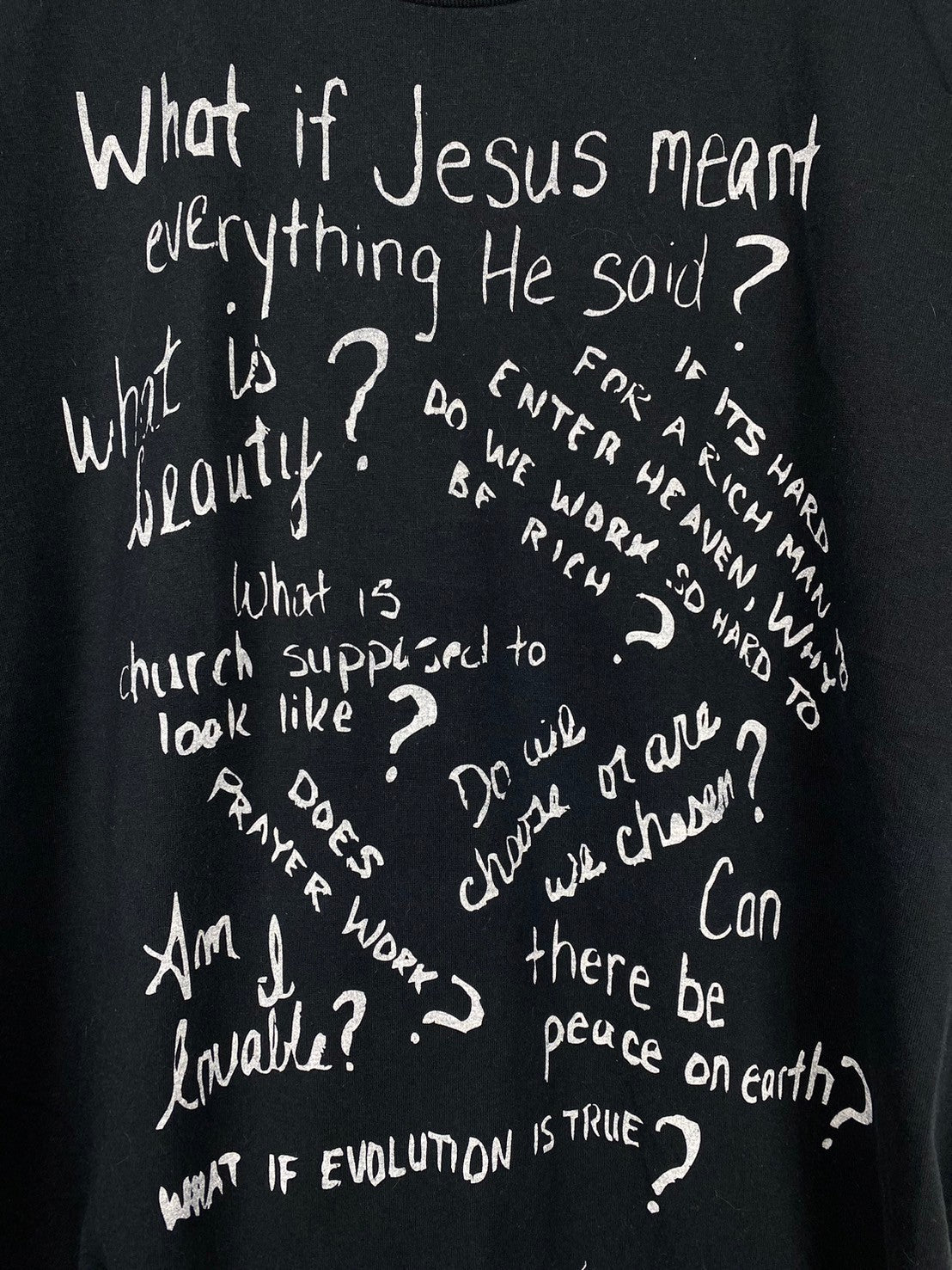 Vintage What If Jesus Meant Everything He Said T-Shirts DO262