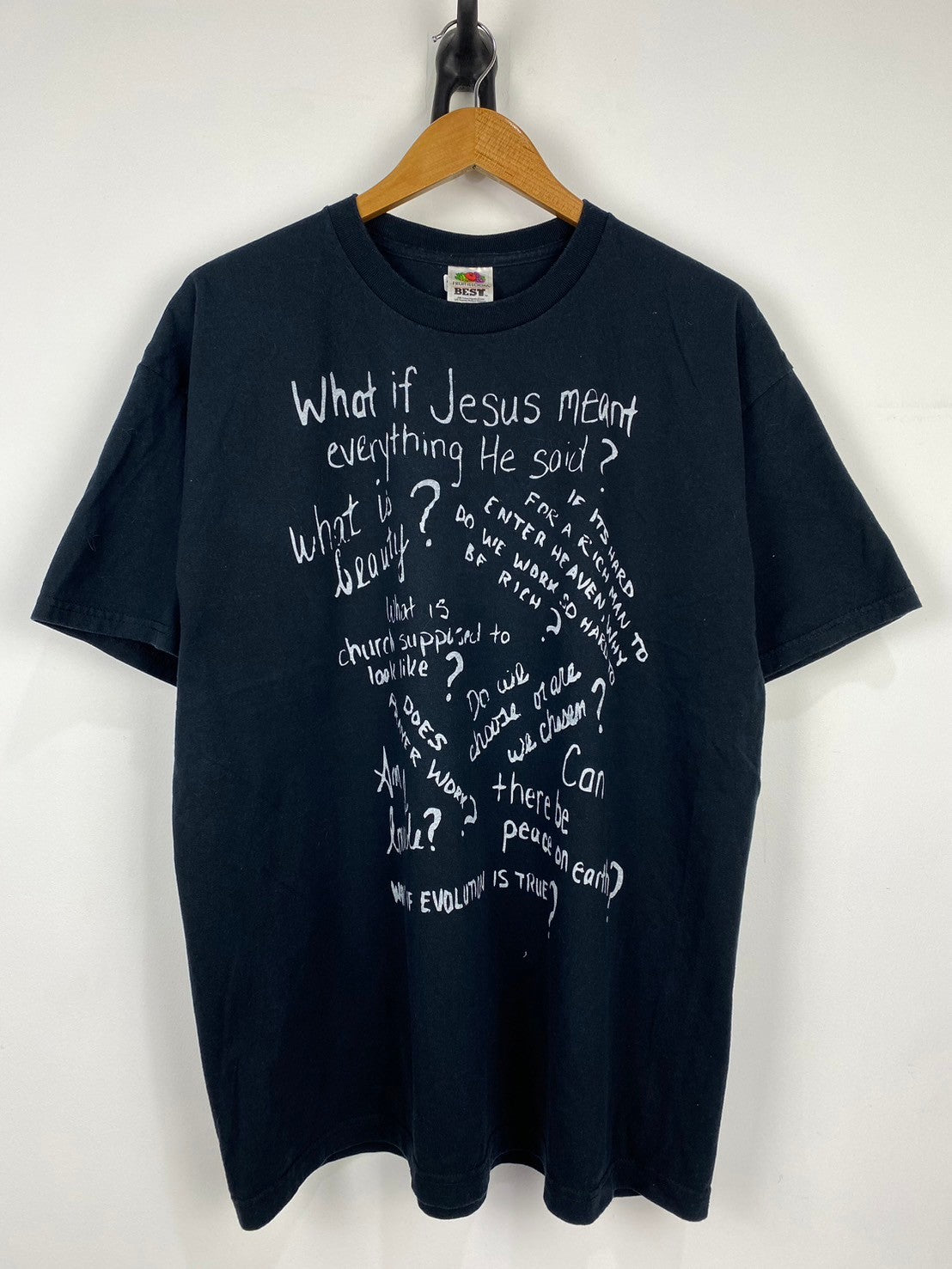 Vintage What If Jesus Meant Everything He Said T-Shirts DO262